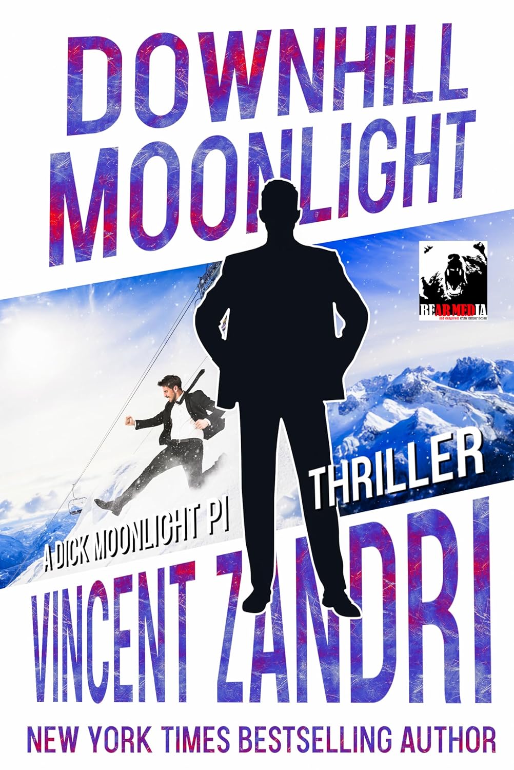 Downhill Moonlight: A Dick Moonlight PI Thriller (Copy)